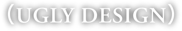 （UGLY DESIGN）